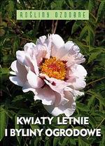 Kwiaty letnie i byliny ogrodowe